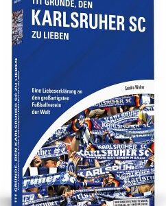 111 Gründe, den Karlsruher SC zu lieben