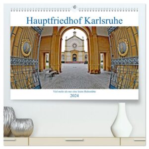 Hauptfriedhof Karlsruhe (hochwertiger Premium Wandkalender 2024 DIN A2 quer), Kunstdruck in Hochglanz