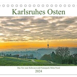Karlsruhes Osten (Tischkalender 2024 DIN A5 quer), CALVENDO Monatskalender